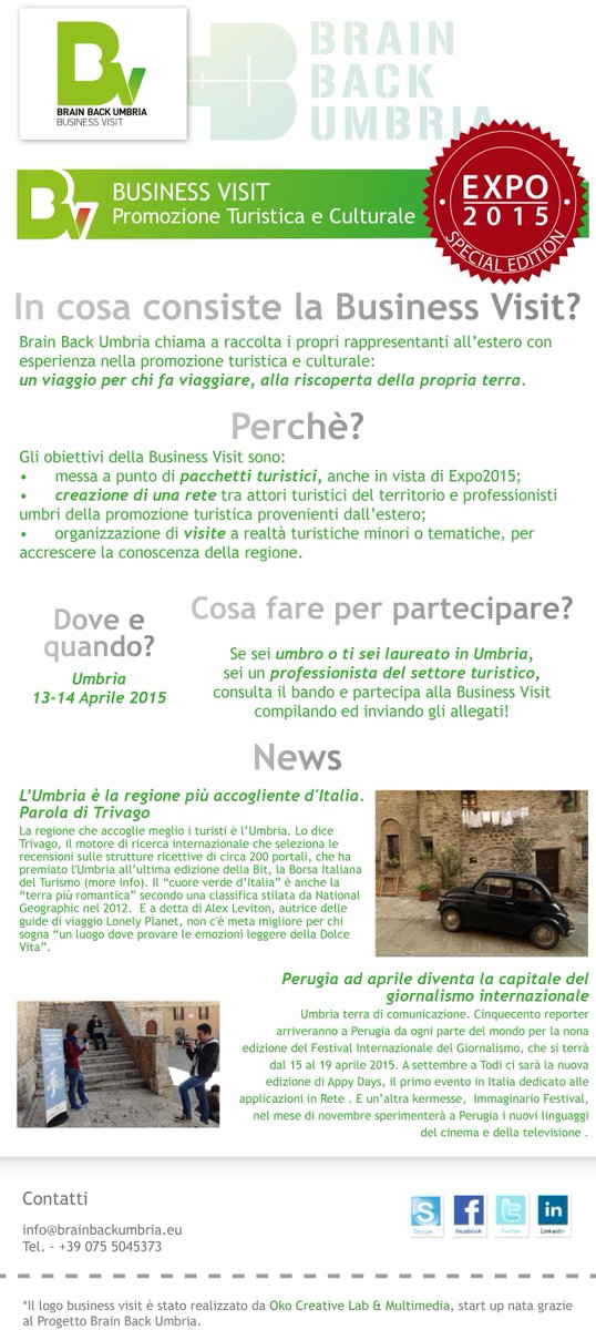 BV Promozione turistica e culturale dell'Umbria 13/14.04 Invia i doc entro il 24.03 brainbackumbria.eu/bv.php?idbv=3