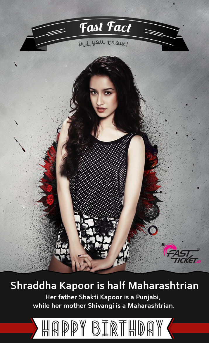 Happy Birthday Shraddha Kapoor! 