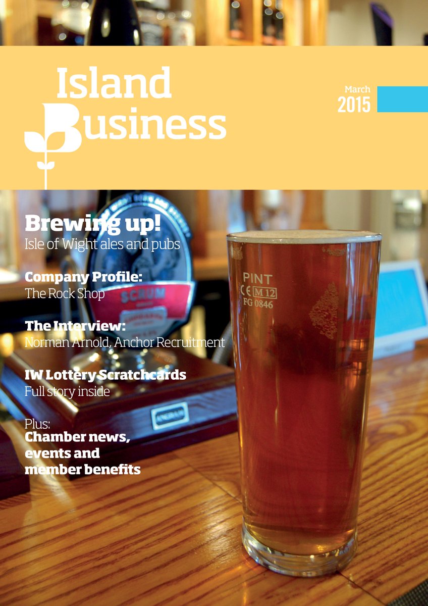 Coming soon: the March issue of Island Business with <a href="/GoddardsBrewery/">Goddards Brewery</a> <a href="/TheRockShopIOW/">TheRockShopIOW</a>, Anchor Recruitment and more!