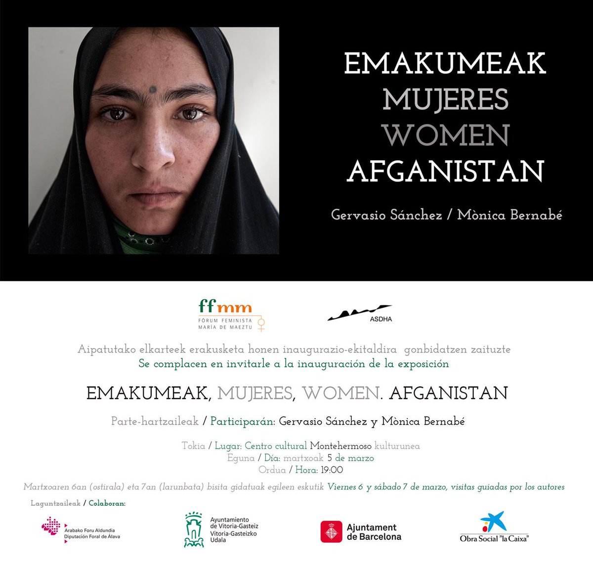 <a href="/Mujeres_Afg/">Mujeres. Afganistan</a> <a href="/EditorialBLUME/">BLUME EDITORIAL</a>  MUJERES DE AFGANISTAN SE INAUGURA ESTE CINCO DE MARZO EN MONTEHERMOSO (VITORIA)