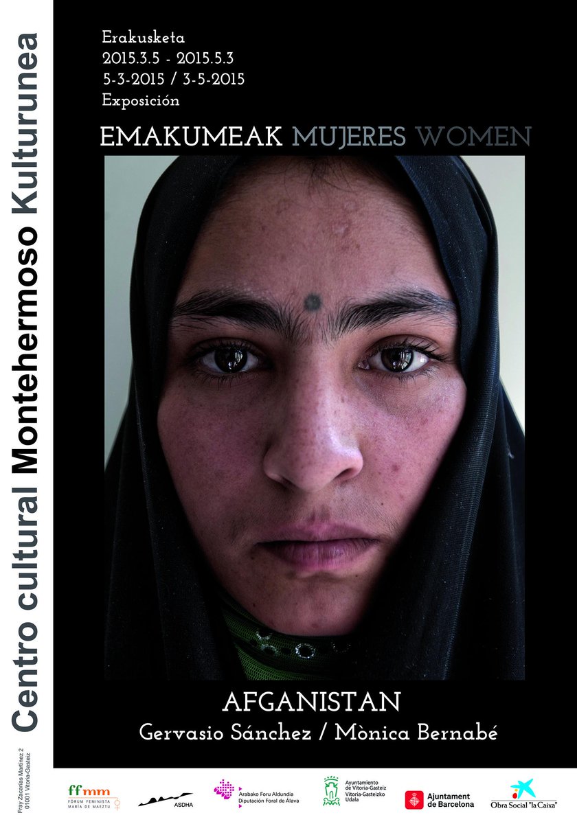 #Vitoria #Gasteiz Del 05/03 al 03/05 exposición "Mujeres. Afganistan" en Montehermoso. ¡Os esperamos!