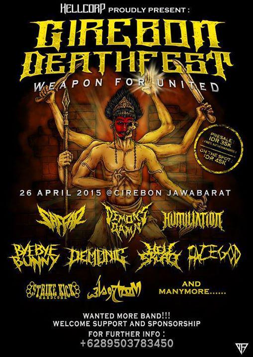 @hellcorpfest Cirebon Death Fest | 26 April 2015 | <a href="/saffar_dm/">saffar deathmetal</a>  <a href="/humiliationINA/">HUMILIATION</a> @BYEBYEBUNNY_13 | WANTED BAND MORE | "