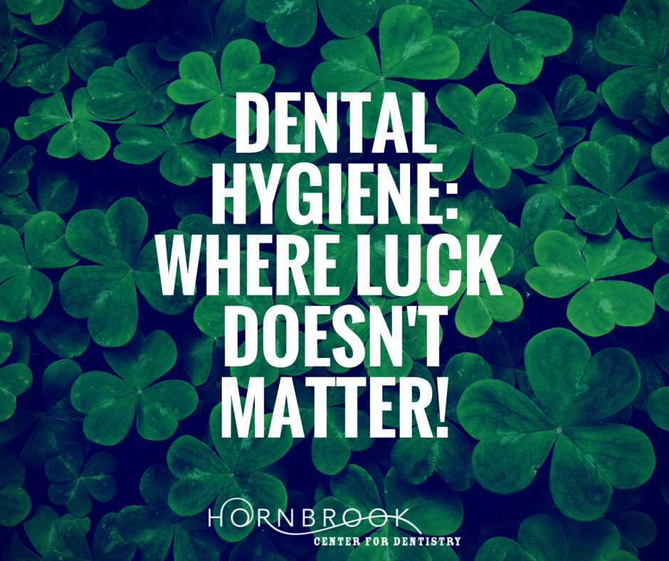 Healthy habits (not luck) lead to healthy teeth! #StPatricksDay #health #dentistry