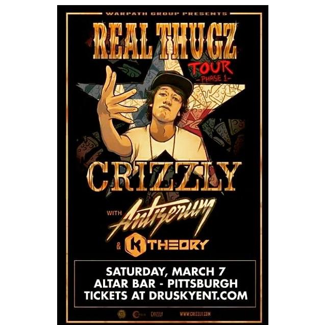 WhimPittsburgh's tweet photo. THIS SATURDAY @altarbar Crizzly brings his Real Thugz Tour! W/ Antiserum and K Theory.#stripdistrict #Pittsburgh http://t.co/vLlXrCATdI