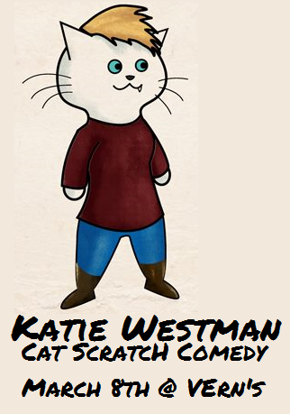 CatScratchCom's tweet image. Putting the Ho in Homeless? Come see the foxy Katie Westman this Sunday at Vern's At 8!