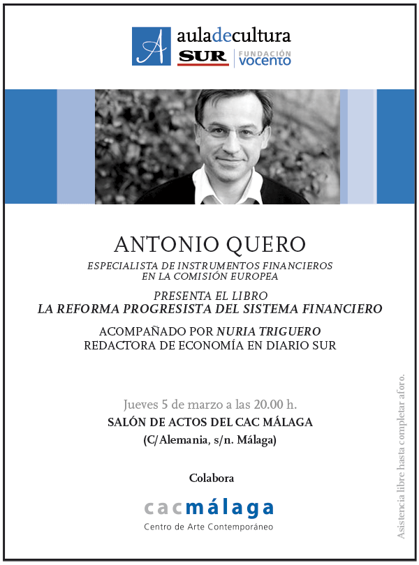 pabloaranda68's tweet photo. Mañana @A_Quero_ presenta "Reforma progresista del sistema financiero" con @NuriaTriguero #AulaSur de @DiarioSUR http://t.co/S2b42pzi48