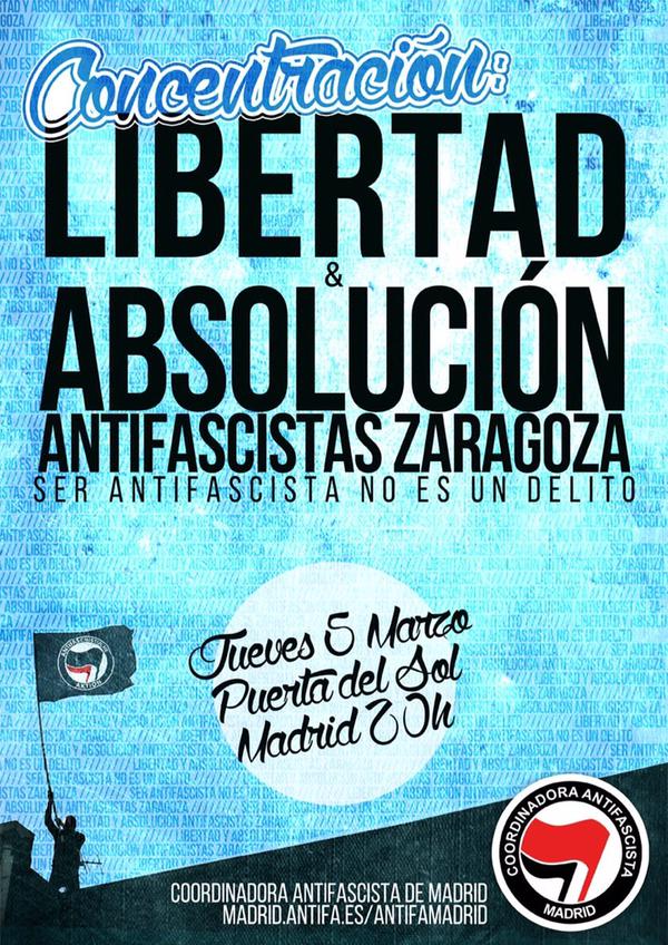 AntifaCiempo's tweet photo. ¡Concentración mañana a las 20h en Sol para exigir la libertad y absolución de los antifascistas de #ZGZAntifa! http://t.co/IDBolmh73t