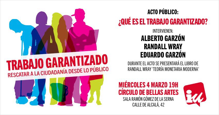 agarzon's tweet image. Esta tarde presentamos en Madrid nuestra propuesta de Trabajo Garantizado, a las 19:00h elmundo.es/espana/2015/03…