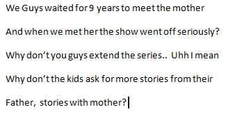 ImSushrut's tweet photo. @HimymCraig Was not able to write it! Please make another season we love u guys so much!! http://t.co/38mxKepBAy