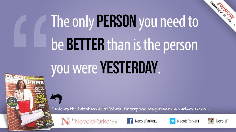 ceonecole's tweet image. The Only Person you need to be Better than is the person you were Yesterday. #WWOW #ELOCENGroup #BillionaireBound