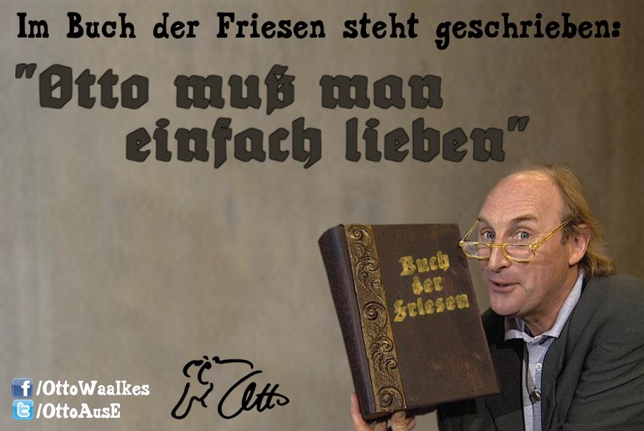 Otto Waalkes Pa Twitter Buch Der Friesen Http T Co Muzkdovpik