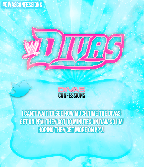 Mickie_Mania's tweet photo. I can't wait to see how much time the divas get on PPV. They got.. #DivasConfessions http://t.co/xPu9sUTMlY