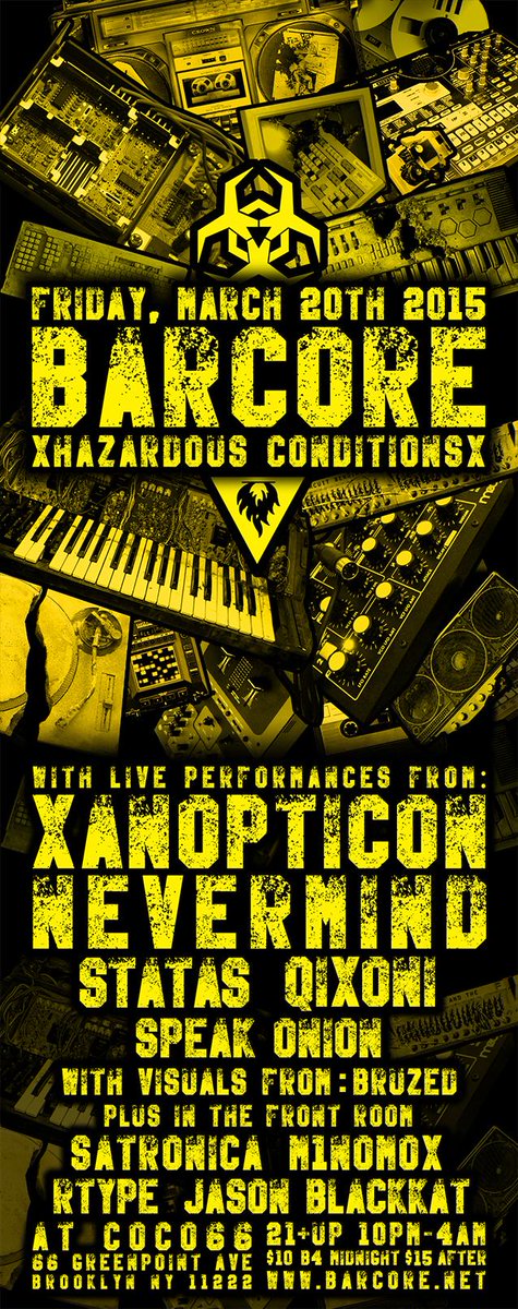 <a href="/BARCORENYC/">BARCORE</a> #HAZARDOUS CONDITIONS <a href="/Coco66Brooklyn/">Coco 66</a> March 20th w <a href="/Xanopticon/">Xanopticon</a> <a href="/SpeakOnion/">dannny vibes 🏚</a> <a href="/dan_rtype/">@rtype@autonomous.zone</a> &amp; more! RT PUNXXX!!