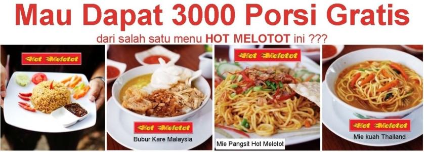 Gaes, salah satu dari ke 4 menu ini sedang Menunggumu, di #3000PorsiGratisHotMelotot Yuk buruan kesini