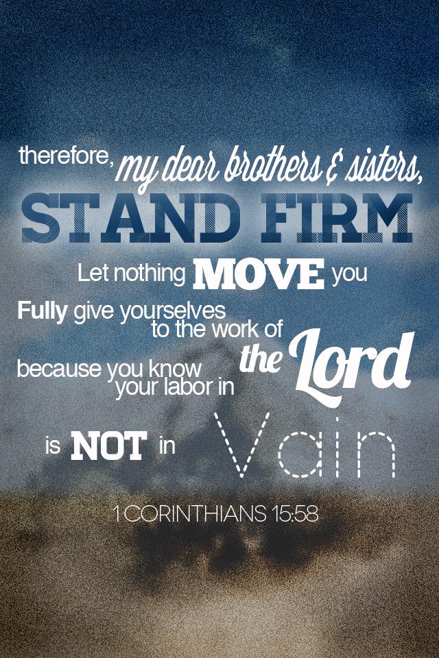 proverbs35trust's tweet image. “Stand firm. Let nothing move you..." - 1 Corinthians 15:58 #bibleverse #1corinthians #standfirm