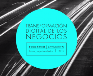 FoxizePMA's tweet photo. #eBook “Transformación digital de los negocios” http://t.co/teCD3JT28d http://t.co/JYw4oFGYzJ 
via @omexpo