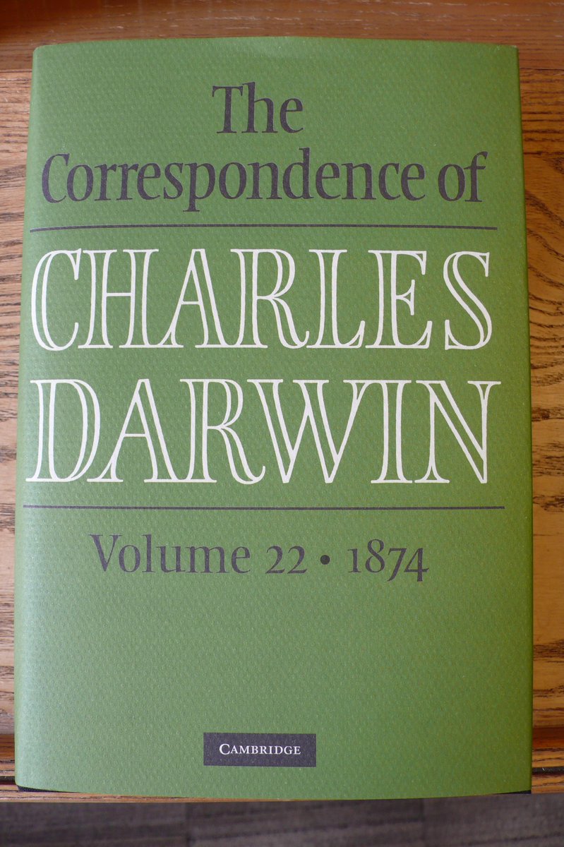 6/7 New Books: Vol.22 of Correspondence of Charles Darwin from darwinproject.ac.uk #DarwinCorrespondenceProject