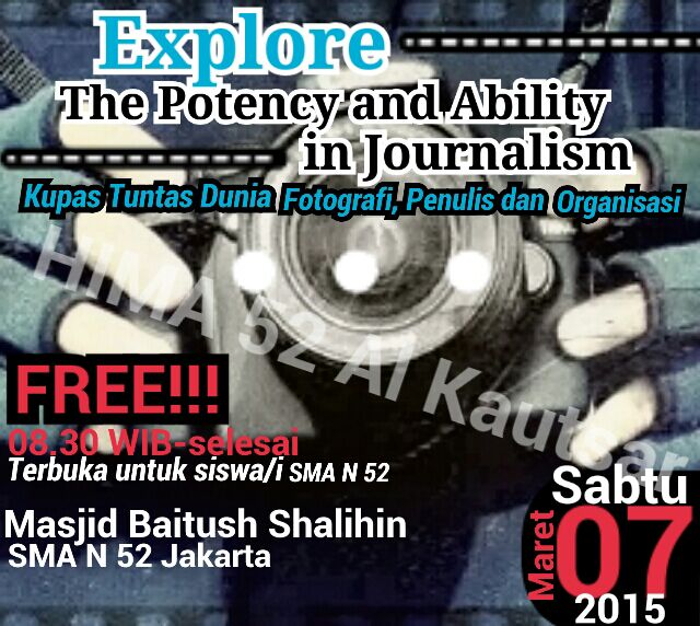 Ayo ikuti acara yang diadakan Hima 52, Insya Allah bermanfaat, dan Free untuk siswa/i SMAN 52. Fastabiqul Khoirot..!!