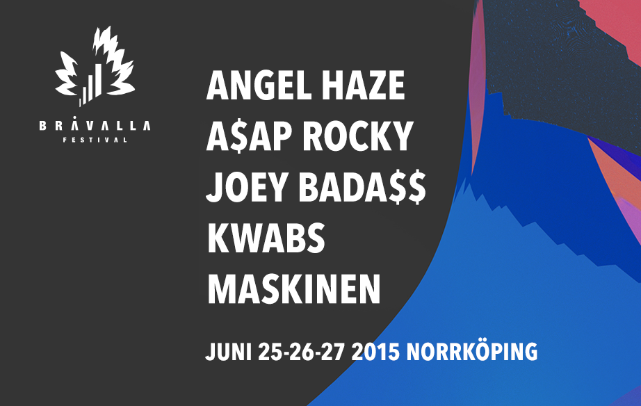 bravalla's tweet photo. Hiphop, soul och dans till #Bråvalla2015 i form av: @angelhaze @asvpxrocky @joeyBADASS @Kwabs &amp; #Maskinen! http://t.co/qci9RALuml