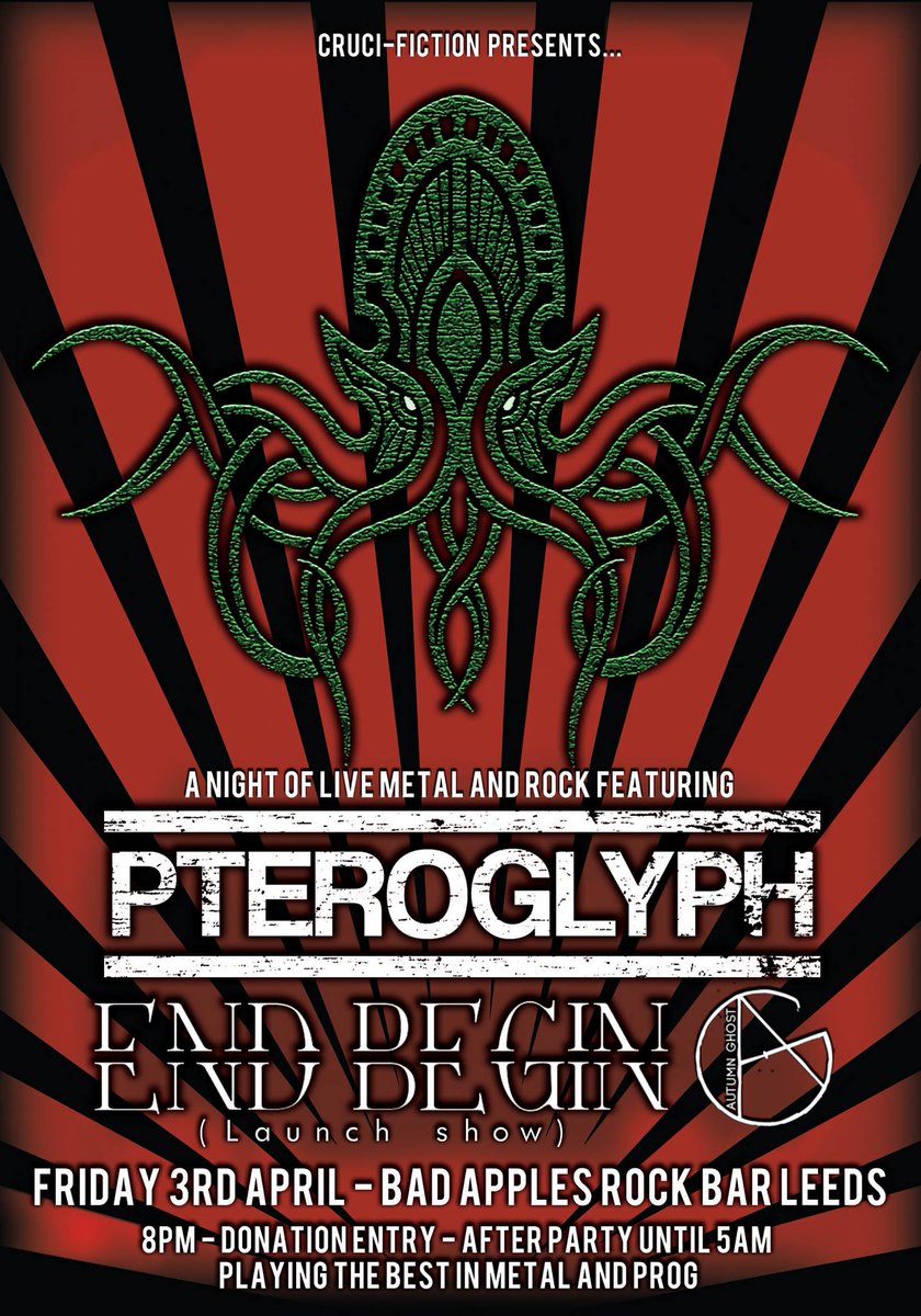 RT JUST ANNOUNCED: Our launch show with @Pteroglyph & @AutumnGhostBand on Good Friday at the awesome @badapplesleeds