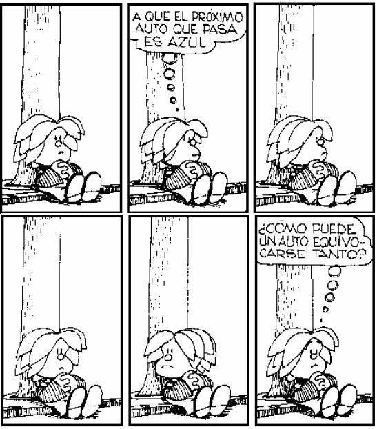 ¿Cómo puede un auto equivocarse tanto? #MafaldaQuotes #Miguelito