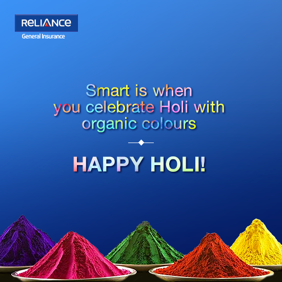 Reliance General Reliance General Insurance Wishes You All A Safe And Smart Holi Livesmart Happyholi Holihai Http T Co Rbrnzmzqob Twitter