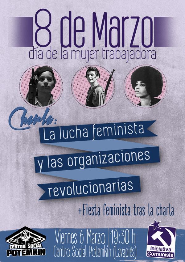 La lucha feminista y las organizaciones revolucionarias
Hoy a las 19:30 en <a href="/CSPotemkin/">CS Potemkin</a>. ¡Comparte!
/<a href="/IniciativaComun/">Iniciativa Comunista</a>