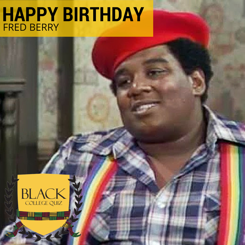 Happy Birthday Fred Berry! 