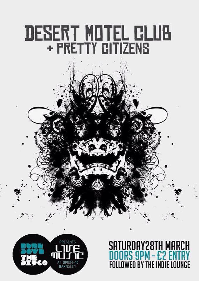 @rhubarbbomb more live music coming to the only indie bar in barnsley!!!
<a href="/DesertMotelClub/">Desert Motel Club</a> <a href="/PrettyCitizens/">Pretty Citizens</a> 28th March