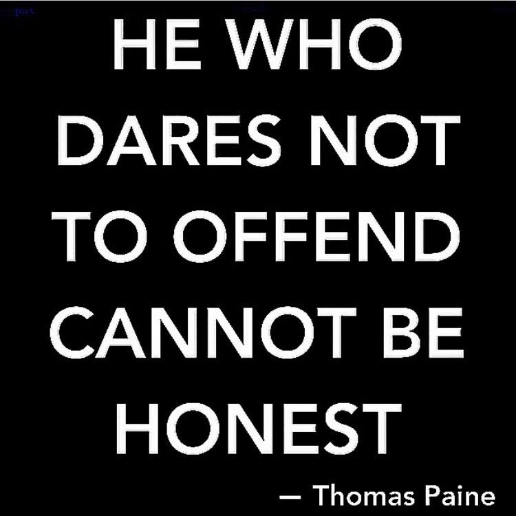 RyronGracie's tweet photo. HE WHO DARES NOT TO OFFEND CANNOT BE HONEST. http://t.co/7DK5JFPswU