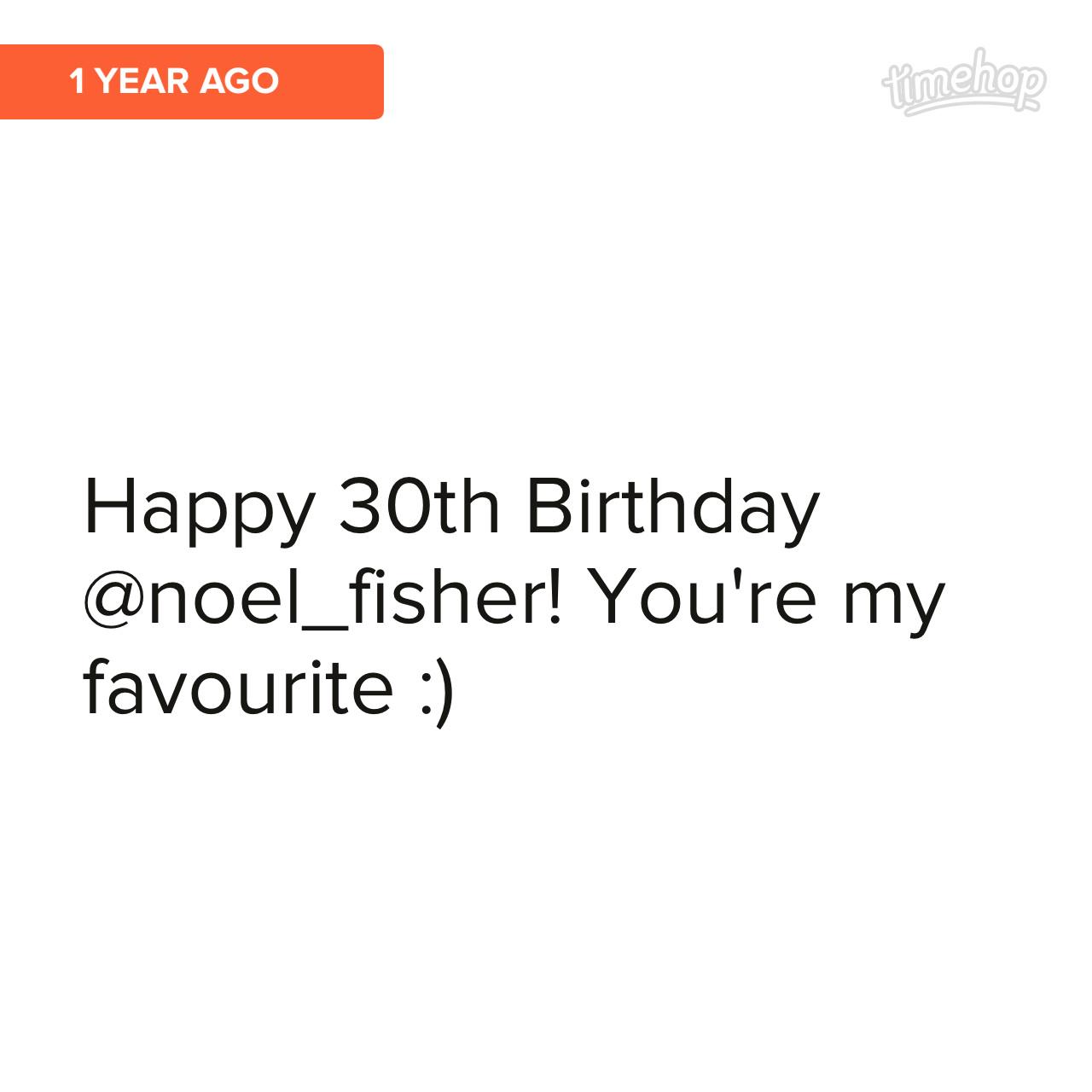 Happy 31st Birthday You\re still my favourite :)   