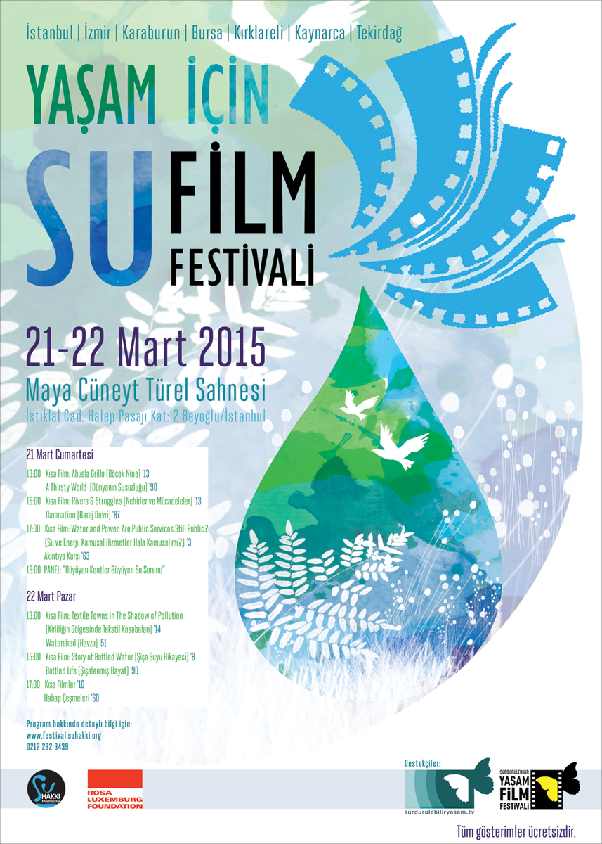 suhakki's tweet photo. 21-22 Mart’ta “Yaşam için Su Film Festivali” |İstanbul|İzmir|Karaburun|Bursa|Kırklareli|Kaynarca|Tekirdağ @suhakki http://t.co/viR6jo2xK6