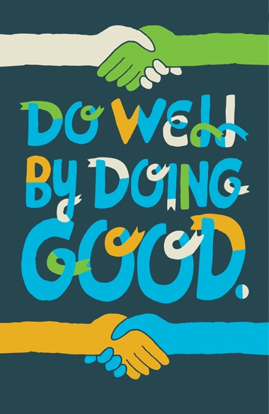 iamkidpresident's tweet photo. Do well by doing good. http://t.co/zYLNSWEgXT