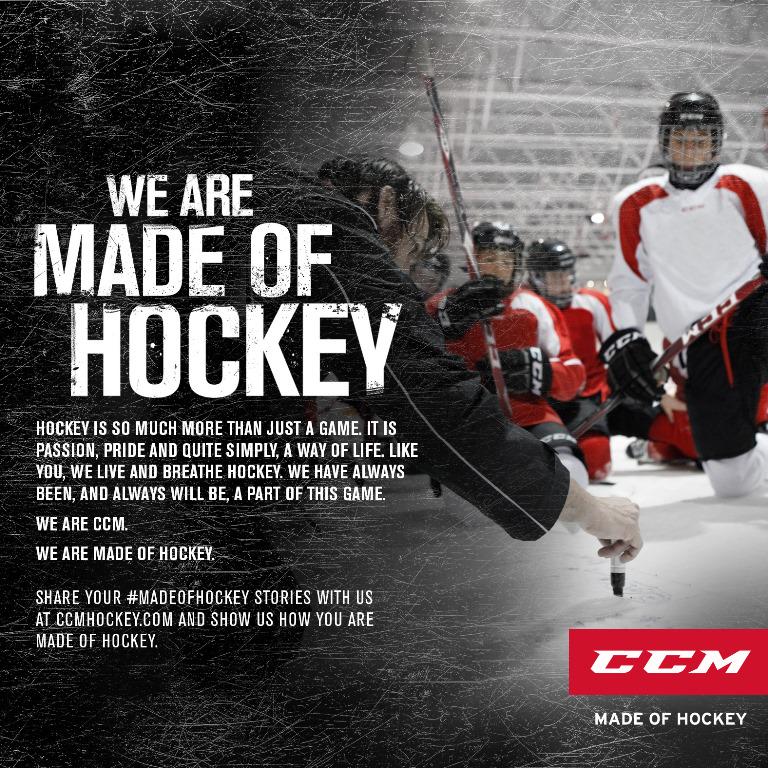 We are CCM. We are Made of Hockey.

Show us how YOU'RE #MadeOfHockey! ow.ly/K1iI8