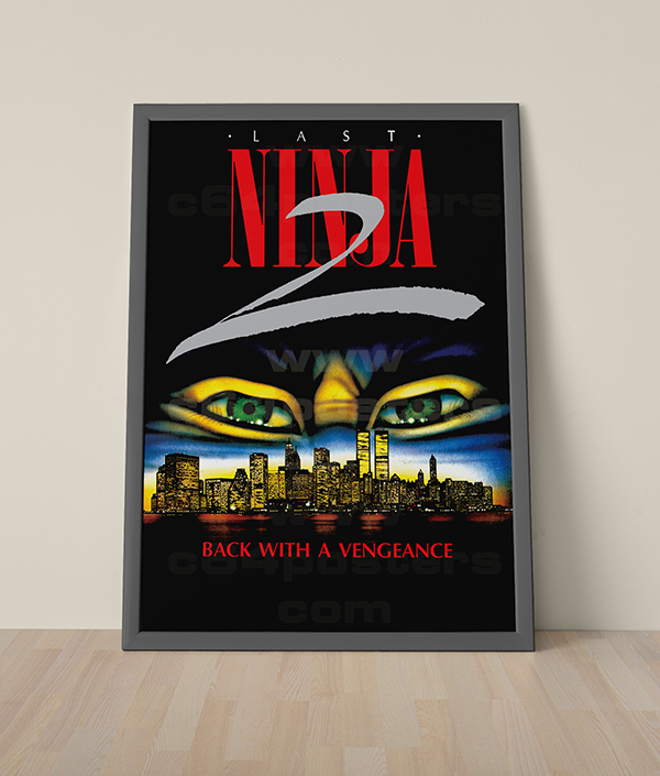 C64Posters's tweet photo. Last Ninja 2 Back With A Vengeance-70x100cm #lastninja2 #lastninja2poster #backwithavengeance #c64posters http://t.co/KGzpk6Kpn7