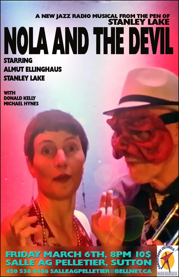 An original radio musical by Stanley Lake. Starring Almut Ellinghaus as Nola and Mr. Lake as the Devil.