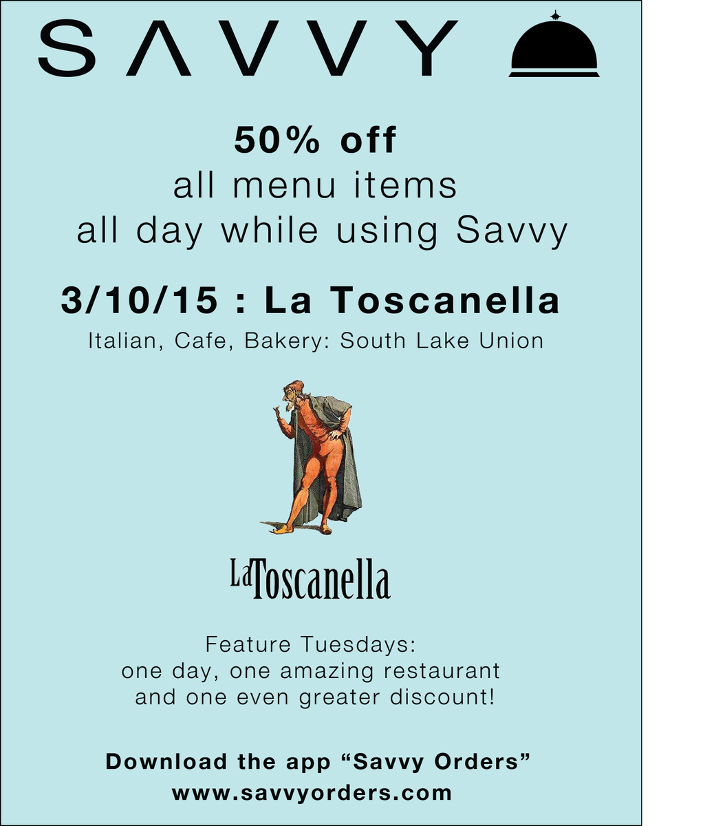 Savvyorders's tweet photo. 50% off La Toscanella all day March 10th, Order &amp; Pay from your Phone! @southlakeunion @searestaurants http://t.co/VepoRqKrAS