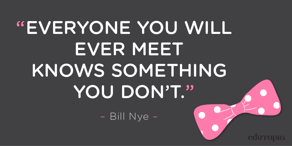 edutopia's tweet photo. #ConsiderTheFollowing via @BillNye the Science Guy. http://t.co/fKHVTiEF6M