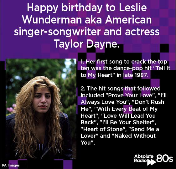 Happy 53rd birthday, Leslie Wunderman aka Taylor Dayne. 