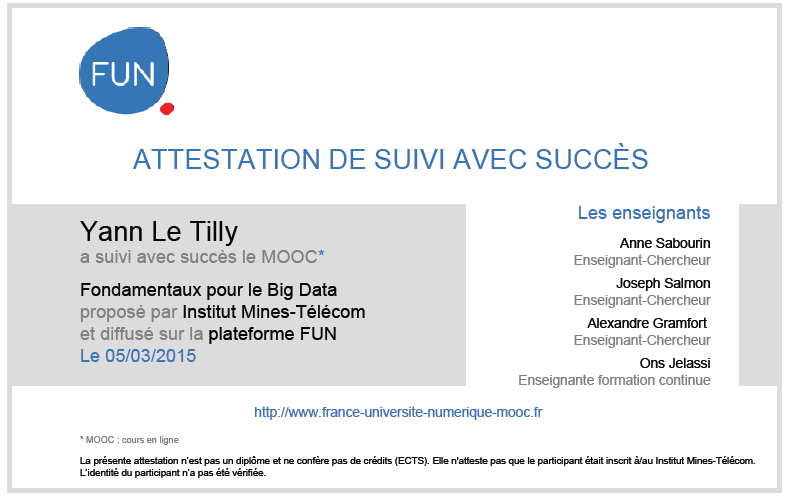 transid's tweet photo. Mon certificat à l'issue du #mooc Fondamentaux pour le #biggdata à l'Institut Mines-Télécom sur FUN @universite_num http://t.co/WW7soOopsi