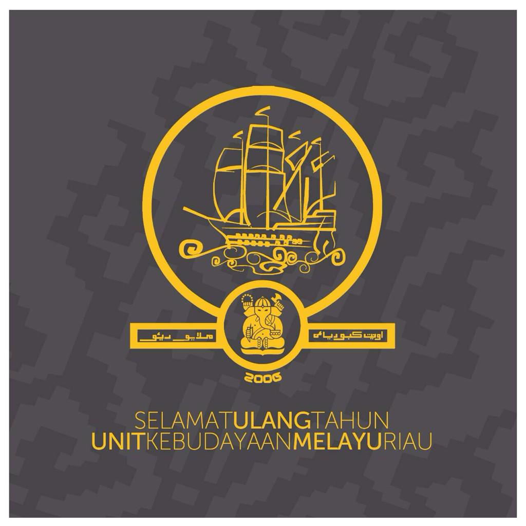 Selamat 9 tahun Unit Kebudayaan Melayu Riau tersayang, "Sekali layar terkembang, pantang surut kita kebelakang" :)