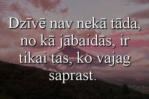 zelteneLV's tweet photo. Dzīvē nav nekā tāda, no kā jābaidās http://t.co/ywljsPB6AZ