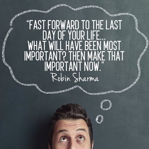 quotyco's tweet photo. Fast forward to the last day of your life... What will have been most important? Then make that important NOW. http://t.co/qaQWmYY8vg