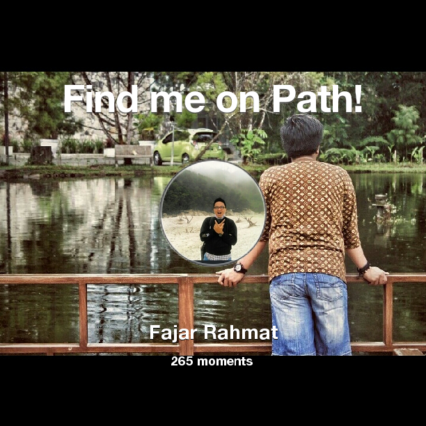 Fajar_Rahmat1's tweet photo. I've shared 265 memories with my friends on #Path - see them now at http://t.co/oBzeQmUGfo! #thepersonalnetwork http://t.co/Rk5tm66tyD