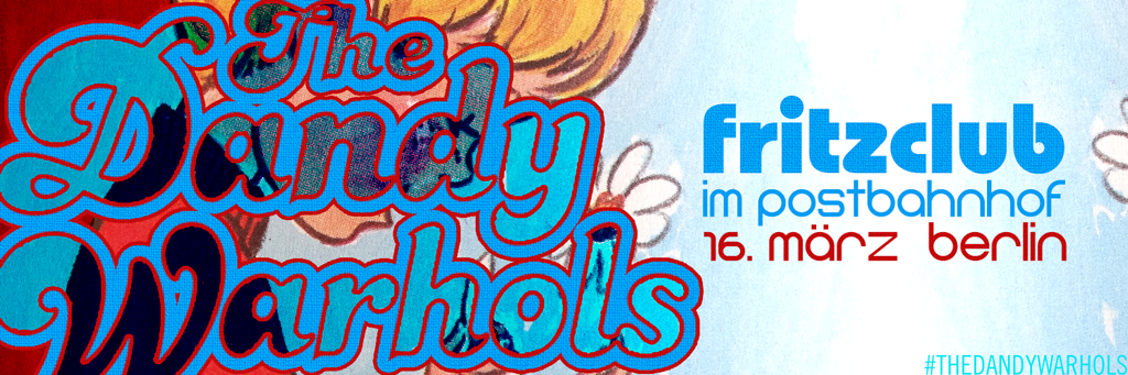 TheDandyWarhols's tweet photo. 🍌 DANDYS LIVE! Nächste Montag 16.3 bei @FritzClub im #Postbahnhof #Berlin. Tickets ☛ http://t.co/TMoGAsFZSX http://t.co/zrbJVbXvai