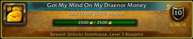 ilikefifa13's tweet photo. I just earned the [Got My Mind On My Draenor Money] Achievement! #Warcraft http://t.co/03l2vmjszx