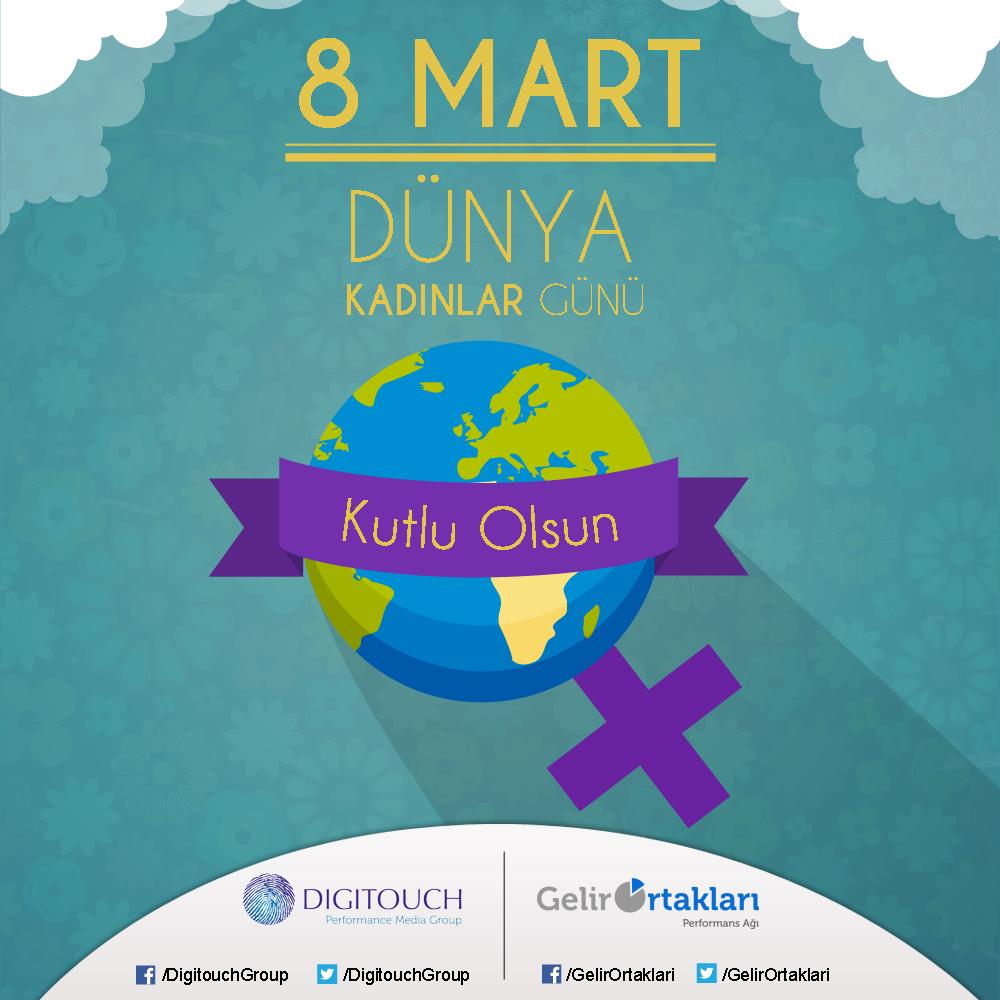 8 Mart Dünya Kadınlar Günü Kutlu Olsun!