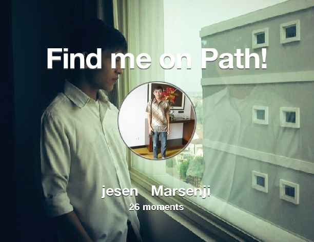 jesen_09's tweet photo. I've shared 26 memories with my friends on #Path - see them now at http://t.co/FbeJ1hjrcy! #thepersonalnetwork http://t.co/YDckkgTByL