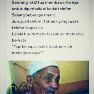 Cuma ngingetin, jangan sampe kita lupa sama keluarga apa lagi sama orang tua sendiri 😊