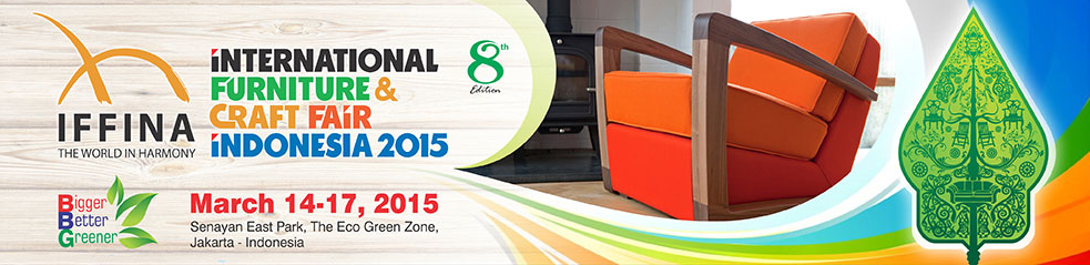 IFFINA 2015 akan memamerkan produk furniture, furnishing dan furniture material dari eksibitor dalam dan luar negeri